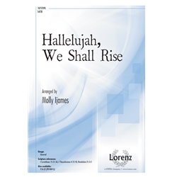 Hallelujah, We Shall Rise