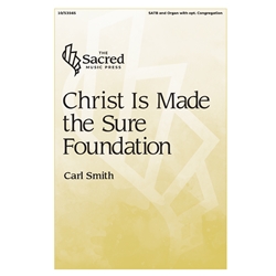 Christ Is Made the Sure Foundation