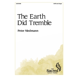 The Earth Did Tremble