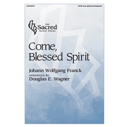 Come, Blessed Spirit
