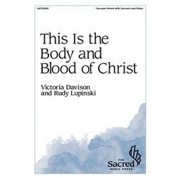 This Is the Body and Blood of Christ