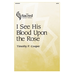 I See His Blood Upon the Rose