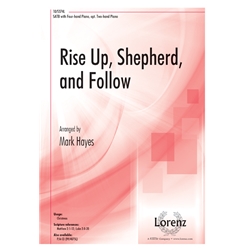 Rise Up, Shepherd, and Follow