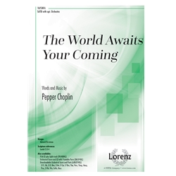 The World Awaits Your Coming