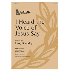I Heard the Voice of Jesus Say