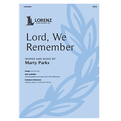 Lord, We Remember