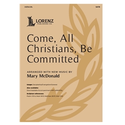 Come, All Christians, Be Committed