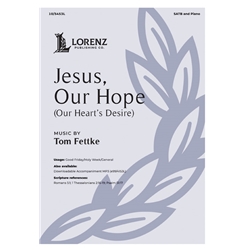 Jesus, Our Hope<br>(Our Heart's Desire)