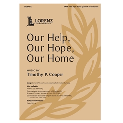 Our Help, Our Hope, Our Home