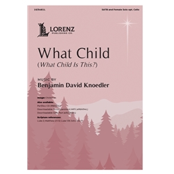 What Child<br>(What Child Is This?)