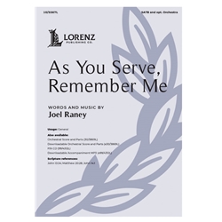 As You Serve, Remember Me