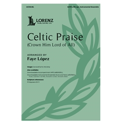 Celtic Praise<br>(Crown Him Lord of All)