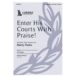 Enter His Courts With Praise!