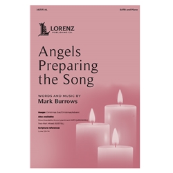 Angels Preparing the Song