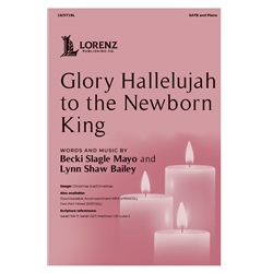 Glory Hallelujah to the Newborn King