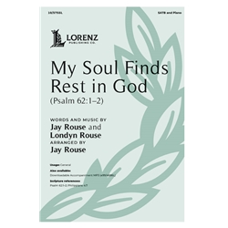 My Soul Finds Rest in God<br>(Psalm 62:1–2)