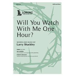 Will You Watch With Me One Hour?