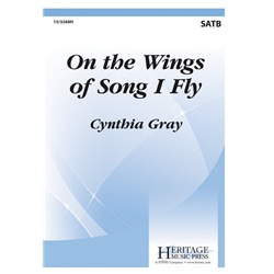 On the Wings of Song I Fly