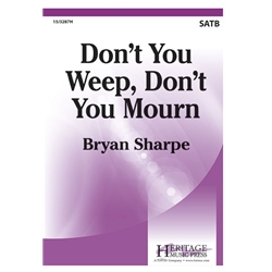 Don't You Weep, Don't You Mourn