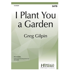 I Plant You a Garden
