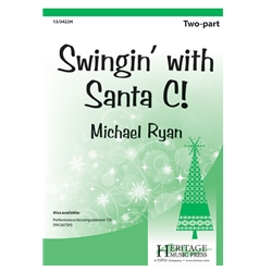 Swingin' with Santa C!