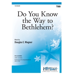 Do You Know the Way to Bethlehem?