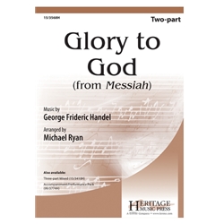 Glory to God<br>(from <i>Messiah</b>