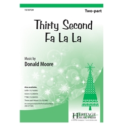 Thirty Second Fa La La