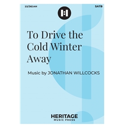 To Drive the Cold Winter Away