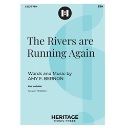 The Rivers are Running Again