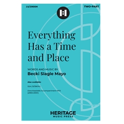 Everything Has a Time and Place