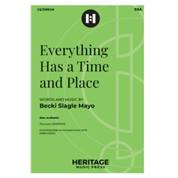 Everything Has a Time and Place