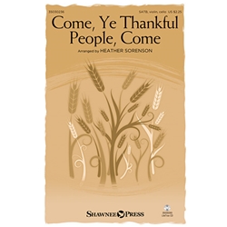 Come, Ye Thankful People, Come