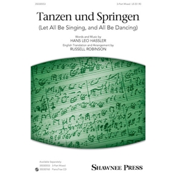 Tanzen und Springen<br>(Let All Be Singing, and All Be Dancing)