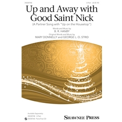 Up and Away with Good Saint Nick