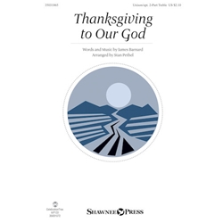 Thanksgiving to Our God