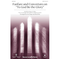 Fanfare and Concertato on “To God Be the Glory”