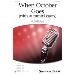 When October Goes (with Autumn Leaves) - SSA