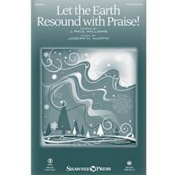 Let the Earth Resound with Praise!