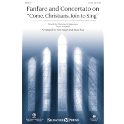 Fanfare and Concertato on “Come, Christians, Join to Sing”