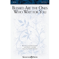 Blessed Are the Ones Who Wait for You