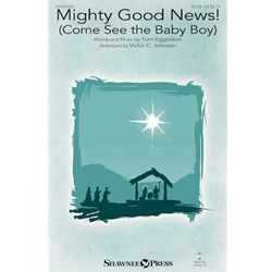 Mighty Good News!<br>(Come See the Baby Boy)