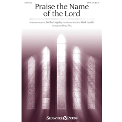 Praise the Name of the Lord