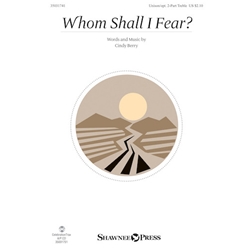 Whom Shall I Fear?