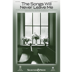 The Songs Will Never Leave Me