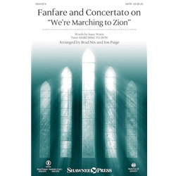 Fanfare and Concertato on “We're Marching to Zion”