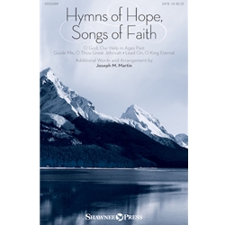 Hymns of Hope, Songs of Faith - SATB