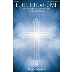 For He Loved Me