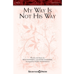 My Way Is Not His Way