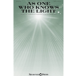 As One Who Knows the Light - SATB